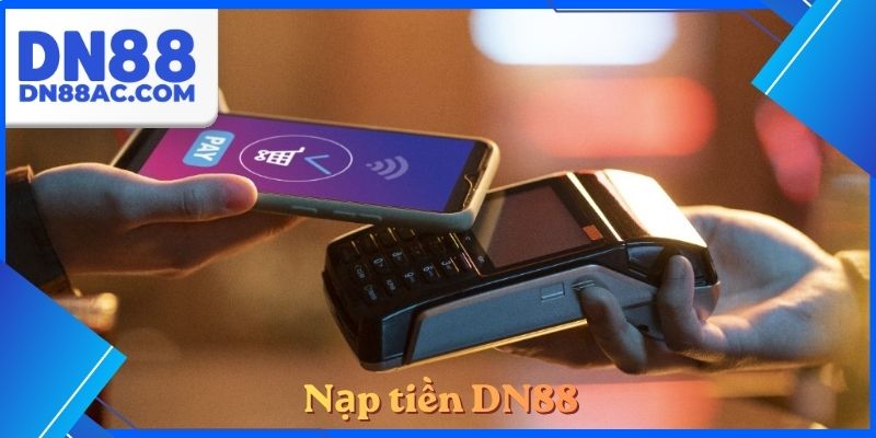Nạp tiền DN88